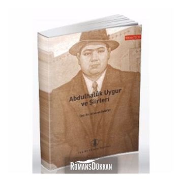 Abdulhaluk Uygur ve Şiirleri - Alimcan İnayet