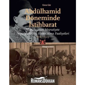 Abdülhamid Döneminde İstihbarat - Emre Gör