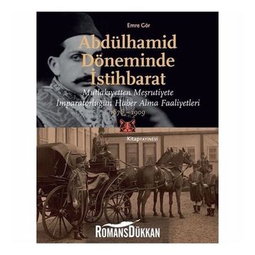 Abdülhamid Döneminde İstihbarat - Emre Gör