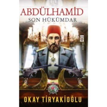 Abdülhamid - Okay Tiryakioğlu