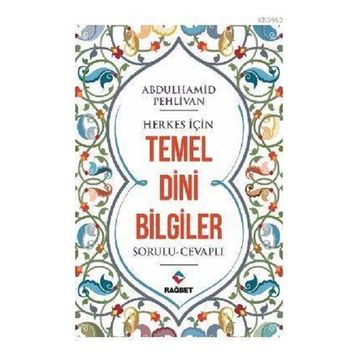 Abdulhamid Pehlivan - Herkes İçin Temel Dini Bilgiler