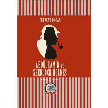 Abdülhamid ve Sherlock Holmes - Yervant Odyan