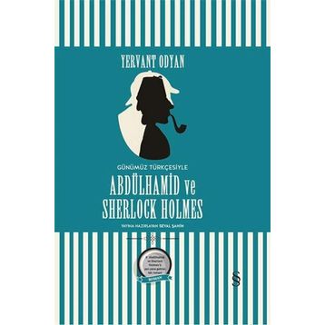 Abdülhamid ve Sherlock Holmes - Yervant Odyan