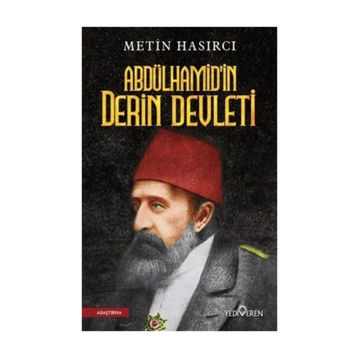 Abdülhamid’in Derin Devleti - Metin Hasırcı