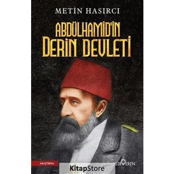 Abdülhamid’in Derin Devleti - Metin Hasırcı