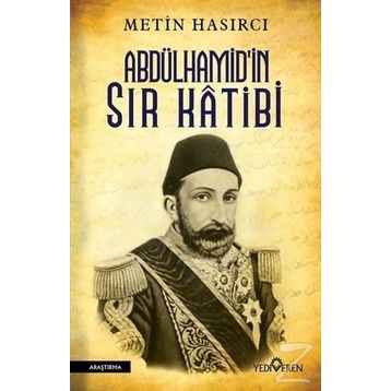 Abdülhamid’in Sır Katibi - Metin Hasırcı