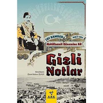 ABDULHAMIT DÖNEMİNE AIT GIZLI NOTLAR - LUI RAMBER