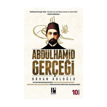 Abdülhamit Gerçeği - Orhan Koloğlu