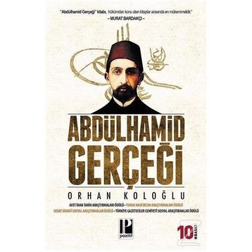 Abdülhamit Gerçeği - Orhan Koloğlu