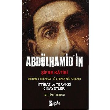 Abdülhamit’in Şifre Katibi - Metin Hasırcı