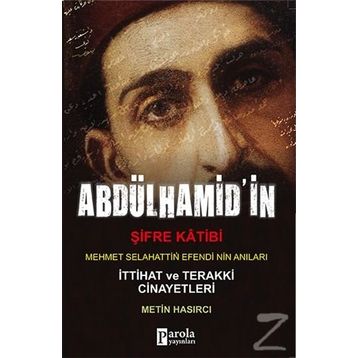 Abdülhamit’in Şifre Katibi - Metin Hasırcı