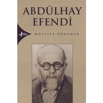 ABDÜLHAY EFENDI - MUSTAFA ÖZDAMAR