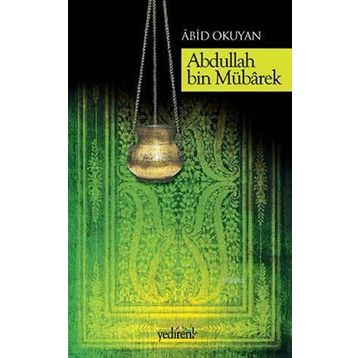 Abdullah Bin Mübarek - Abid Okuyucu