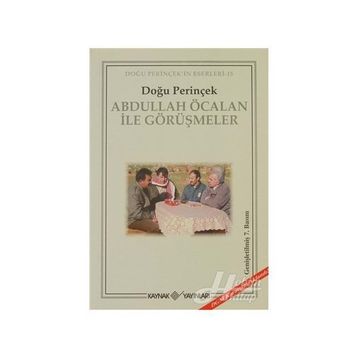 ABDULLAH ÖCALAN İLE GÖRÜŞMELER - DOĞU PERİNÇEK