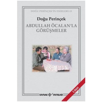 ABDULLAH ÖCALAN İLE GÖRÜŞMELER - DOĞU PERİNÇEK
