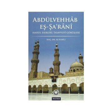 Abdülvehhab Eş-Şa’rani - Ali Namlı