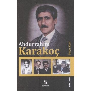 Abdurrahim Karakoç - İhsan Kurt