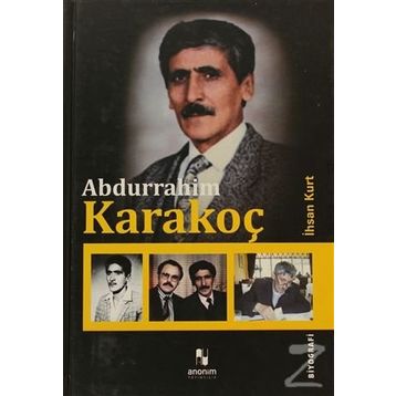 Abdurrahim Karakoç - İhsan Kurt