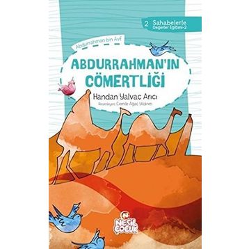 Abdurrahman’ın Cömertliği - Handan Yalvaç Arıcı