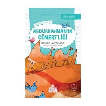 Abdurrahman’ın Cömertliği - Handan Yalvaç Arıcı