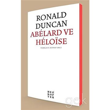 Abelard Ve Heloise - Ronald Duncan