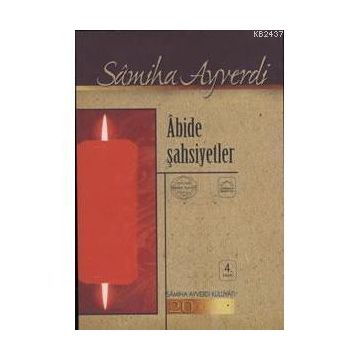 Abide Şahsiyetler - Samiha Ayverdi