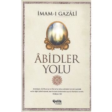Abidler Yolu - İmam-ı Gazali