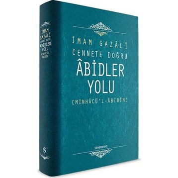 Abidler Yolu - İmam-ı Gazali