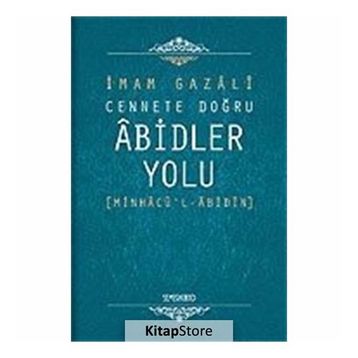 Abidler Yolu - İmam-ı Gazali