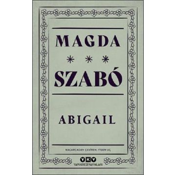 Abigail - Magda Szabo