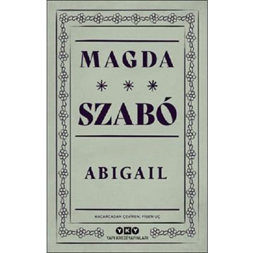 Abigail - Magda Szabo