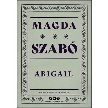 Abigail - Magda Szabo