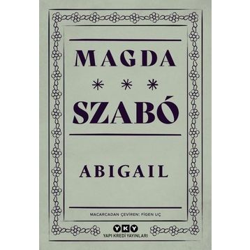 Abigail - Magda Szabo