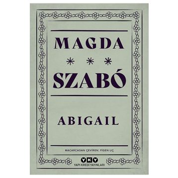 Abigail - Magda Szabo