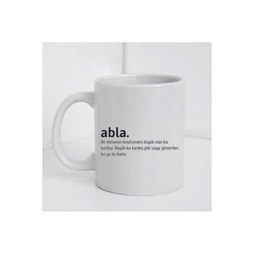Abla Yazılı Baskılı Kupa
