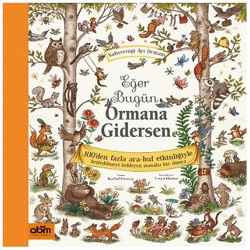 ABM Yayınevi Eğer Bugün Ormana Gidersen