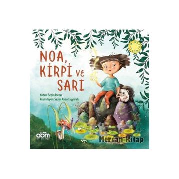 ABM Yayınevi Noa Kirpi ve Sarı