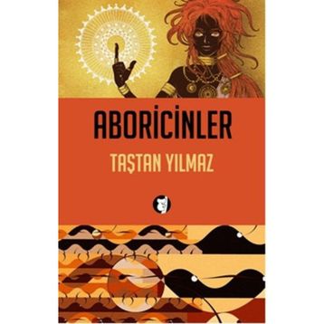 Aboricinler - Taştan Yılmaz