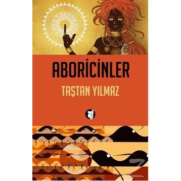 Aboricinler - Taştan Yılmaz