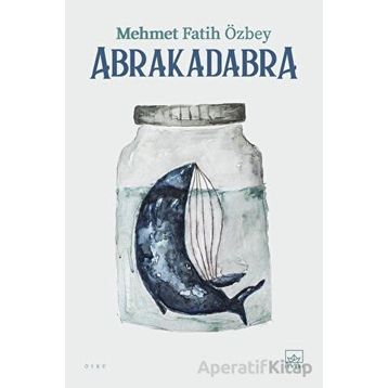 Abrakadabra - Mehmet Fatih Özbey
