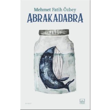 Abrakadabra - Mehmet Fatih Özbey