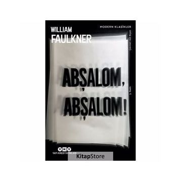 ABŞALOM ABŞALOM! - WILLIAM FAULKNER