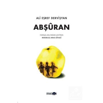 Abşuran - Ali Eşref Dervişyan
