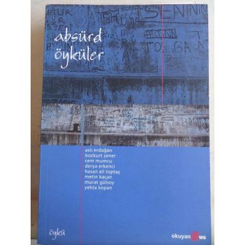 ABSÜRD ÖYKÜLER - ASLI ERDOĞAN