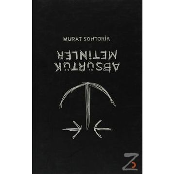 ABSÜRTÜK METINLER - GENEL