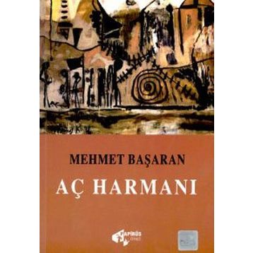 Aç Harmanı - Mehmet Başaran