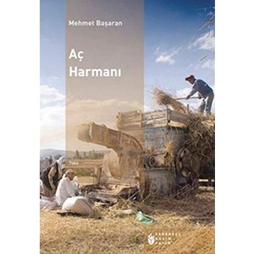 Aç Harmanı - Mehmet Başaran