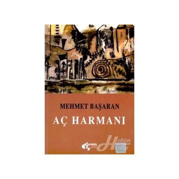 Aç Harmanı - Mehmet Başaran