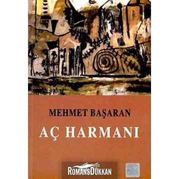 Aç Harmanı - Mehmet Başaran