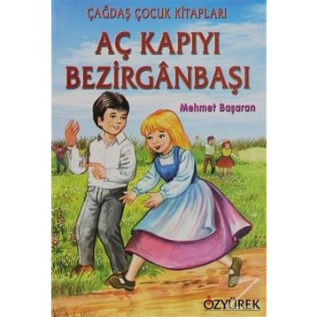 AÇ KAPIYI BEZİRGANBAŞI - MEHMET BAŞARAN